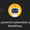 AutomatorWP Pro 4.2.0破解版插件