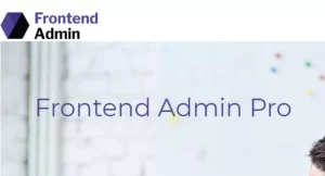 Frontend Admin Pro 3.22.1 GPL Plugins