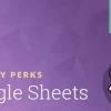 Gravity Perks Google Sheets 1.2.1破解版插件