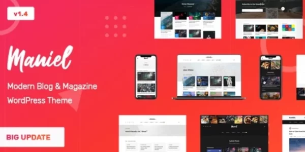 Maniel – Blog Magazine WordPress Theme 1.5 GPL Theme