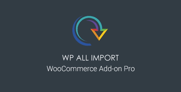 WP All Import Pro WooCommerce  4.0.1-beta- 4.0.1-beta-1.9 GPL Plugins