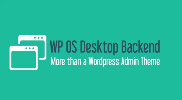 WP OS Desktop Backend 1.160 GPL Plugins