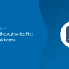 WPForms AuthorizeNet 1.7.0破解版插件