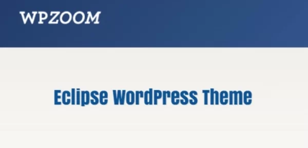 WPZoom Eclipse  – WordPress Theme 1.0.10 GPL Theme