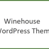 Winehouse – WordPress Theme 3.0.4破解版主题
