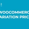 WooCommerce Variation Prices 1.2.3破解版插件