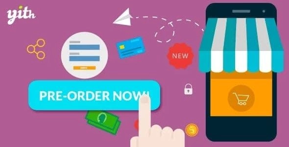 YITH WooCommerce Pre Order Premium 2.20.0 GPL Plugins