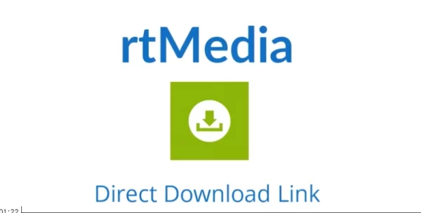 rtMedia Direct Download Link 1.2.3 GPL Plugins